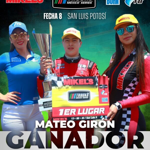 CIERRE DE FOTOGRAFÍA EN SAN LUIS POTOSÍ, Y PRIMER TRIUNFO DE MATEO GIRÓN EN TRUCKS MÉXICO SERIES