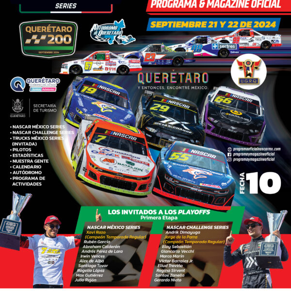 PROGRAMA OFICIAL NASCAR MÉXICO SERIES FECHA 10 GRAN PREMIO QUERÉTARO 200 2024 EN EL AUTÓDROMO DE QUERÉTARO