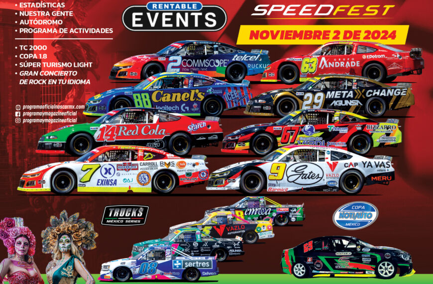 PROGRAMA OFICIAL NASCAR MÉXICO SERIES FECHA 12 SPEEDFEST CDMX 2024 EN EL AUTÓDROMO HERMANOS RODRÍGUEZ