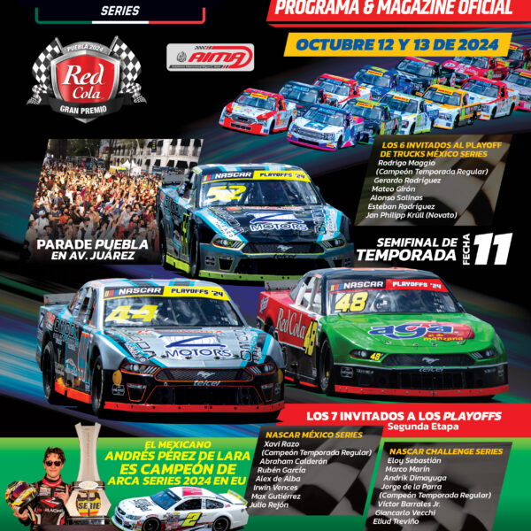 PROGRAMA OFICIAL NASCAR MÉXICO SERIES FECHA 11 GRAN PREMIO RED COLA PUEBLA 2024 EN EL AUTÓDROMO INTERNACIONAL MIGUEL E. ABED