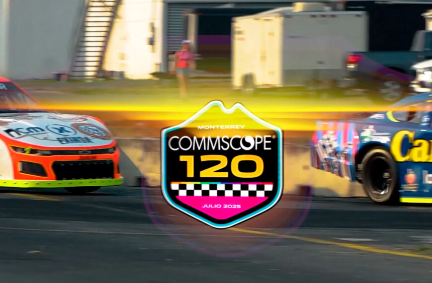 NASCAR MÉXICO SERIES LLEGA A MONTERREY CON EL GRAN PREMIO COMMSCOPE 120, EL 6 DE JULIO DEL 2025